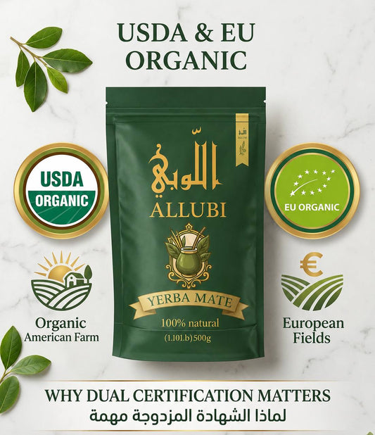 Why USDA & EU Organic Certified Yerba Mate Matters (And Why Most Brands Don’t Have Both) - ALLUBI YERBA MATE LLC
